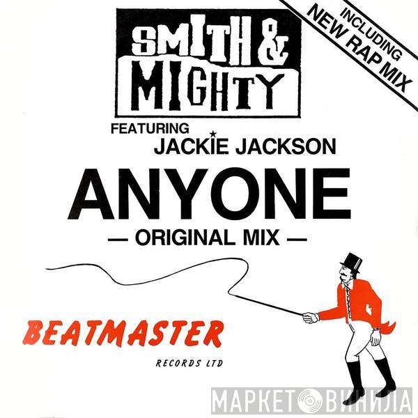 Smith & Mighty, Jackie Jackson  - Anyone