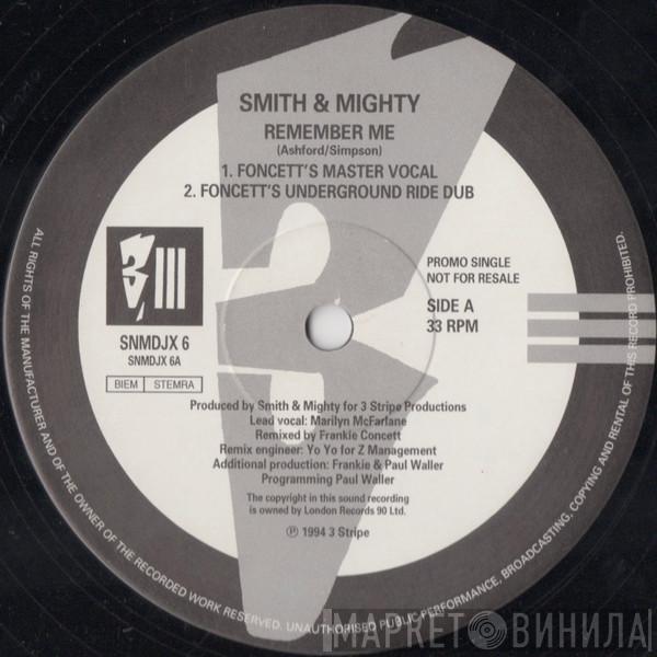 Smith & Mighty - Remember Me (Remixes)