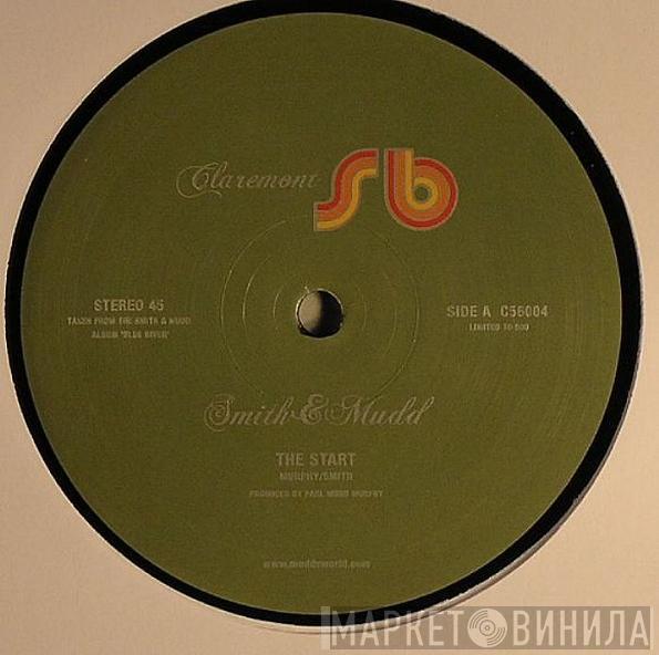 Smith & Mudd - The Start