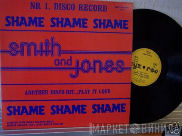  Smith And Jones  - Shame Shame Shame
