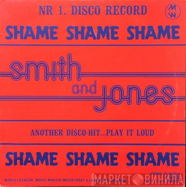 Smith And Jones  - Shame Shame Shame