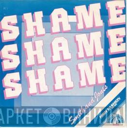  Smith And Jones  - Shame Shame Shame