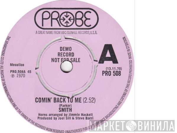 Smith  - Comin' Back To Me (Ooh Baby)