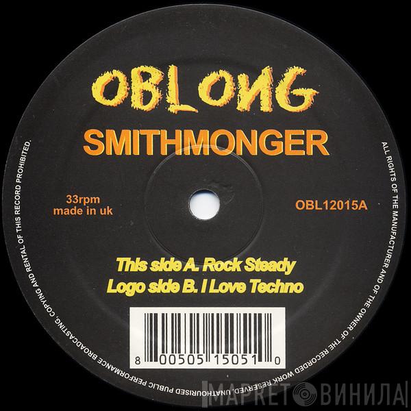Smithmonger - Rock Steady