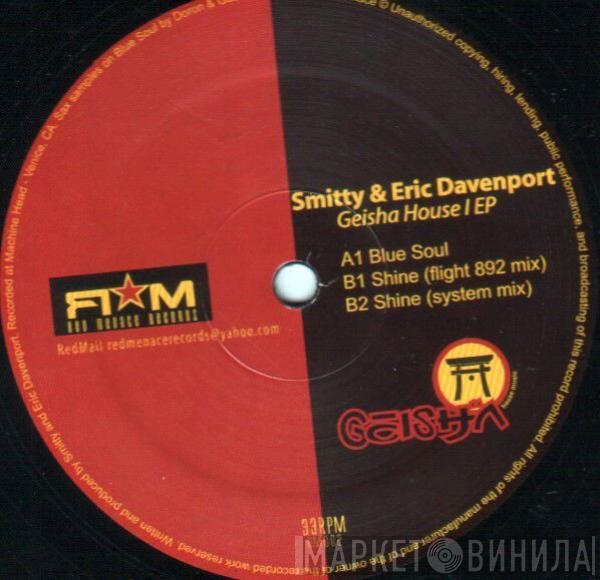 Smitty & Eric Davenport - Geisha House I EP
