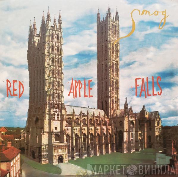 Smog - Red Apple Falls