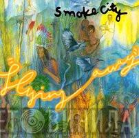  Smoke City  - Flying Away