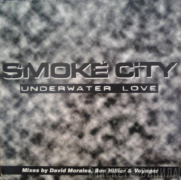  Smoke City  - Underwater Love