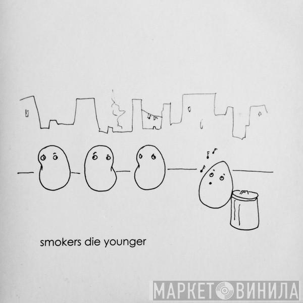 Smokers Die Younger - SDY