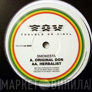  Smokesta  - Original Don / Herbalist