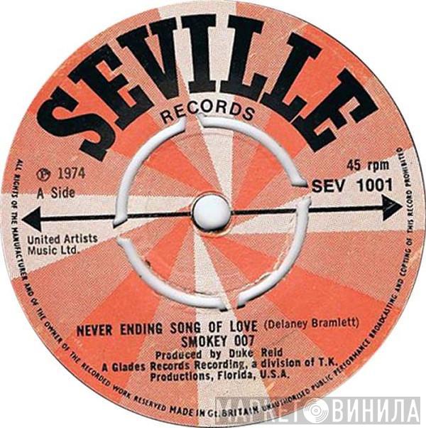 Smokey 007 - Never Ending Song Of Love