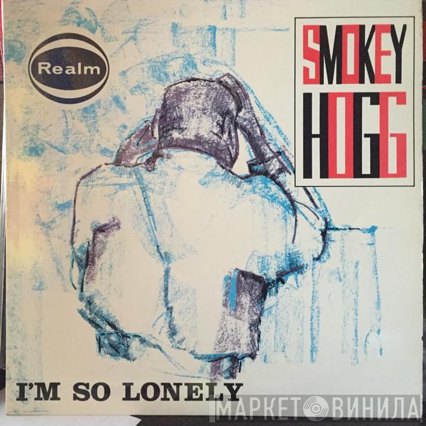 Smokey Hogg - I'm So Lonely