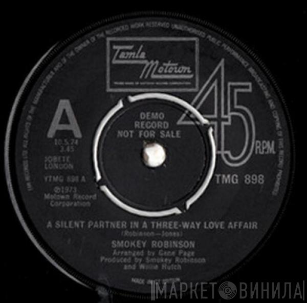 Smokey Robinson - A Silent Partner In A Three-Way Love Affair