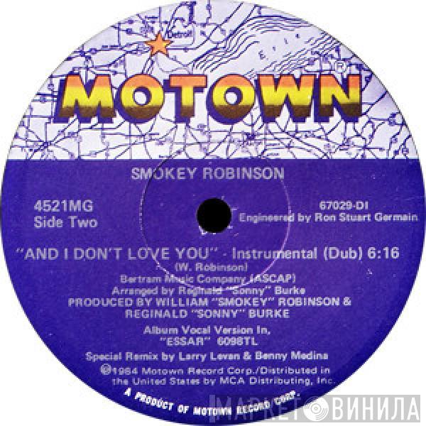 Smokey Robinson  - And I Don't Love You