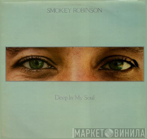 Smokey Robinson - Deep In My Soul