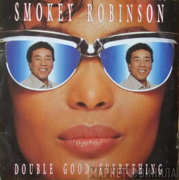 Smokey Robinson  - Double Good Everything