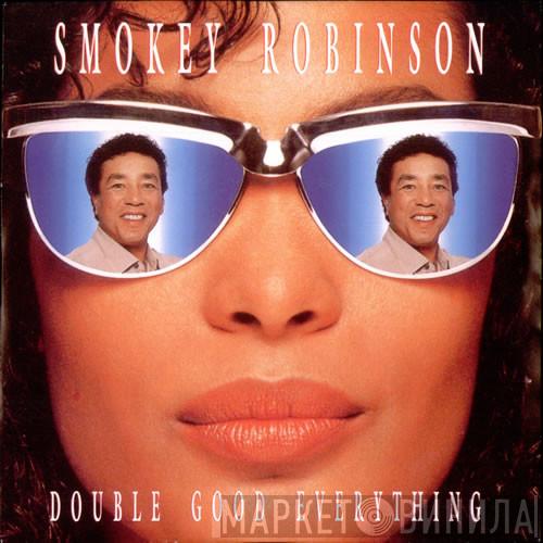 Smokey Robinson - Double Good Everything