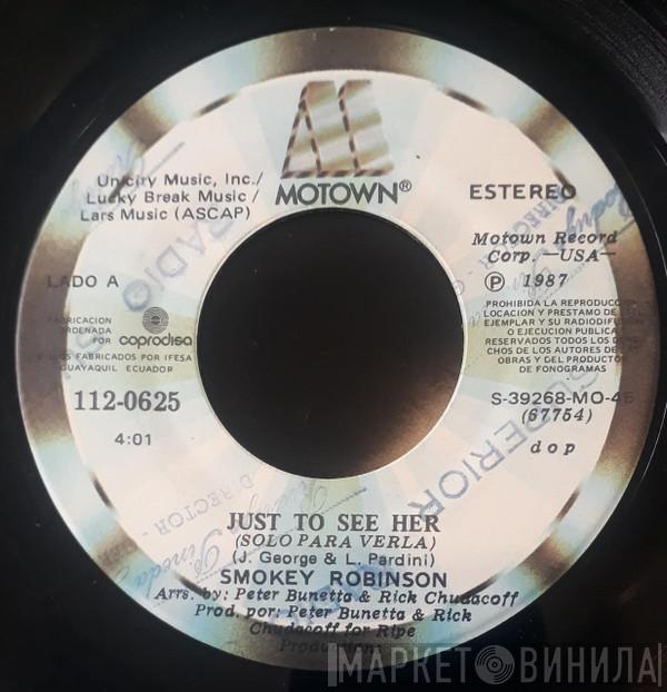  Smokey Robinson  - Just To See Her = Solo Para Verla