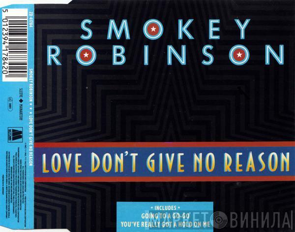 Smokey Robinson - Love Don't Give No Reason