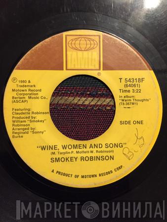  Smokey Robinson  - Wine, Women And Song