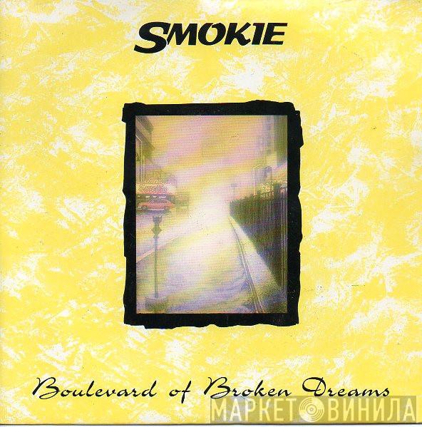 Smokie - Boulevard Of Broken Dreams