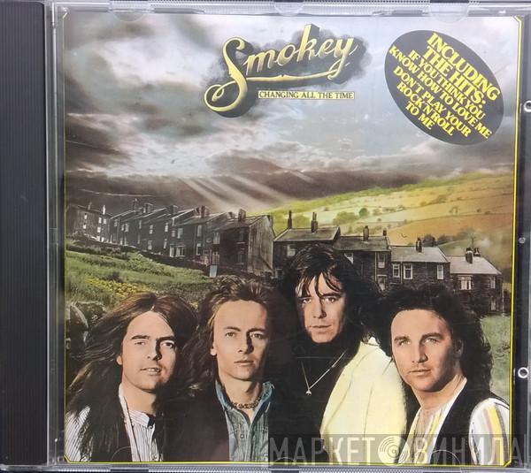 Smokie - Changing All The Time