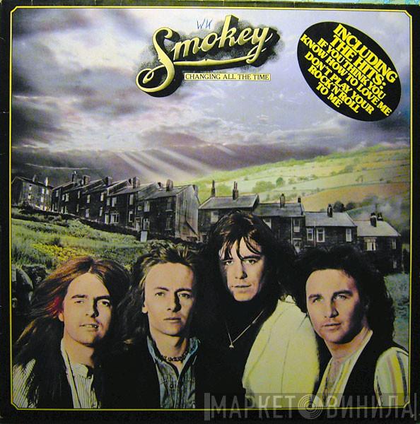  Smokie  - Changing All The Time