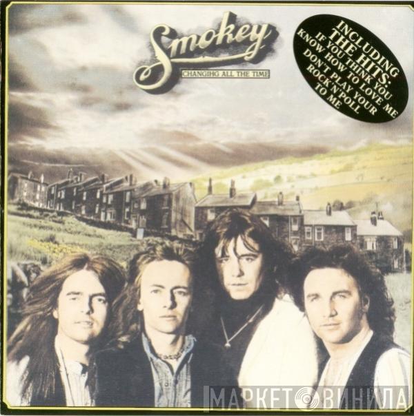  Smokie  - Changing All The Time