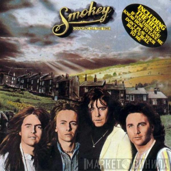  Smokie  - Changing All The Time