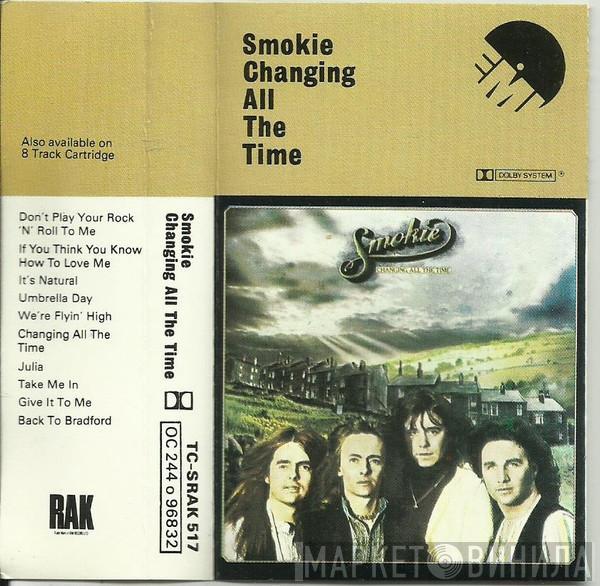  Smokie  - Changing All The Time