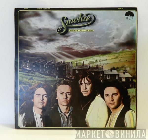  Smokie  - Changing All The Time