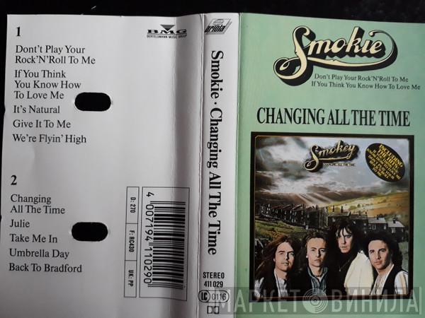  Smokie  - Changing All The Time