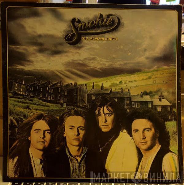  Smokie  - Changing All The Time