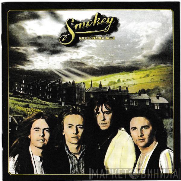  Smokie  - Changing All The Times