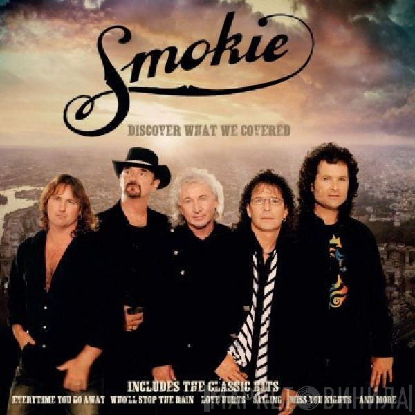 Smokie - Discover What We Covered