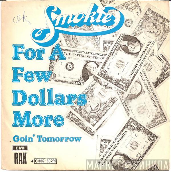  Smokie  - For A Few Dollars More