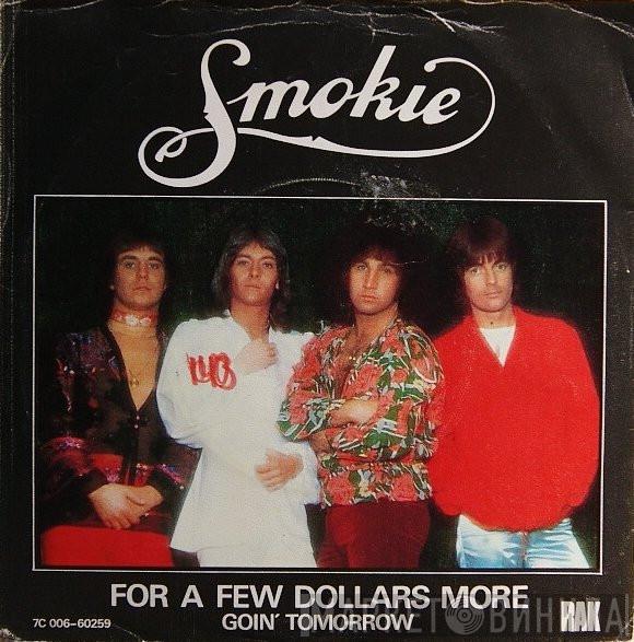  Smokie  - For A Few Dollars More