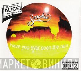 Smokie - Have You Ever Seen The Rain
