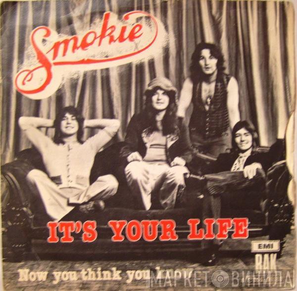  Smokie  - It's Your Life
