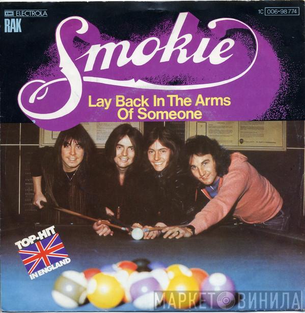 Smokie - Lay Back In The Arms Of Someone