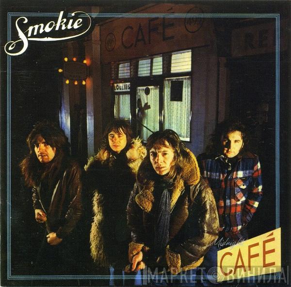  Smokie  - Midnight Café
