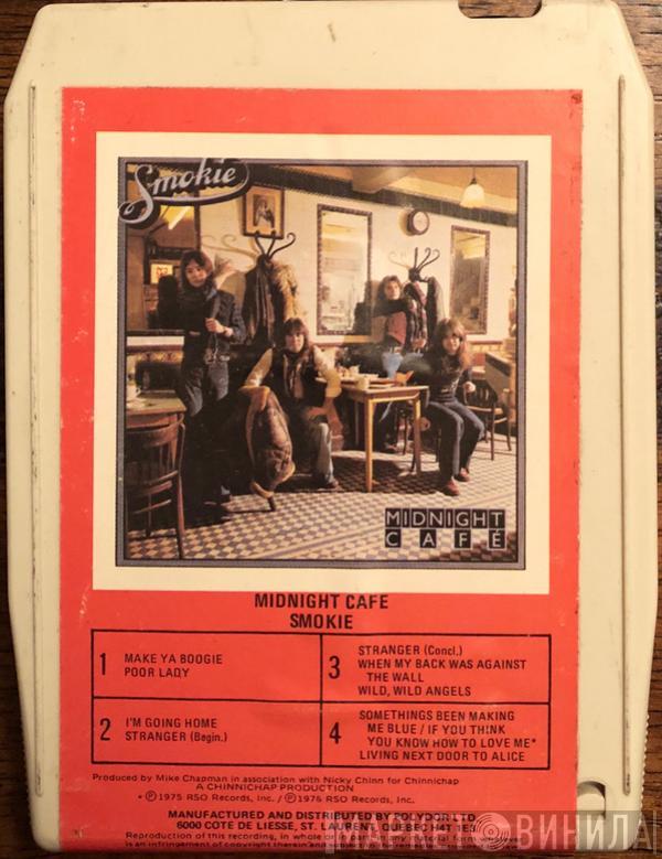  Smokie  - Midnight Café