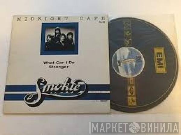  Smokie  - Midnight Café