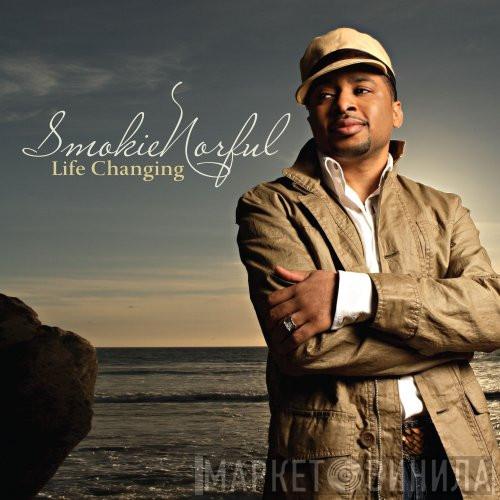 Smokie Norful - Life Changing