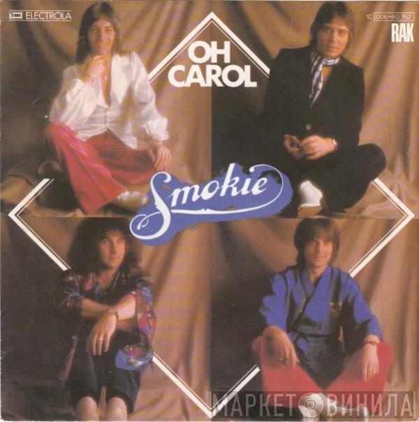 Smokie - Oh Carol