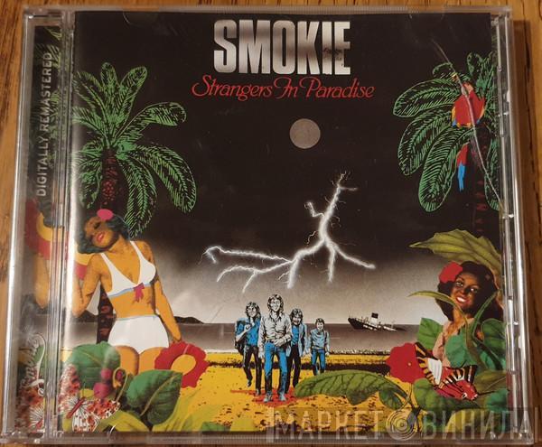 Smokie - Strangers In Paradise