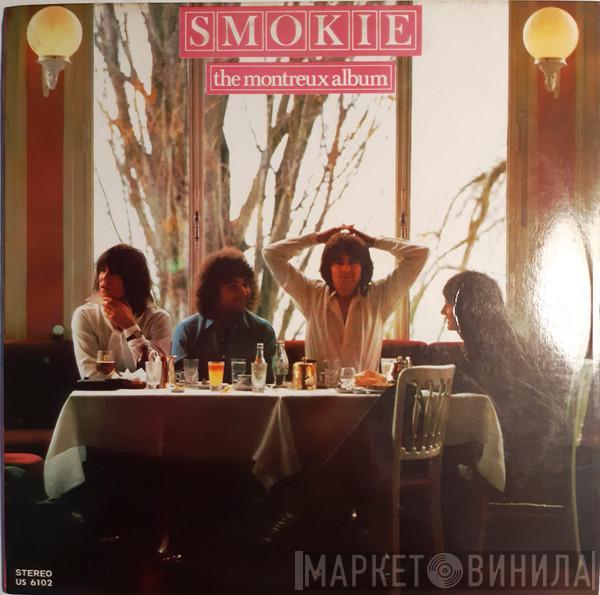  Smokie  - The Montreux Album