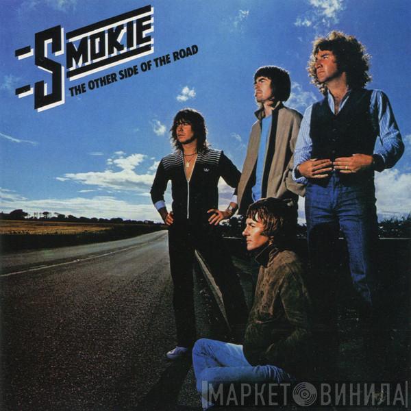  Smokie  - The Other Side Of The Road
