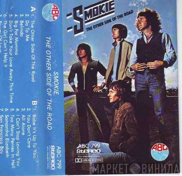  Smokie  - The Other Side Of The Road