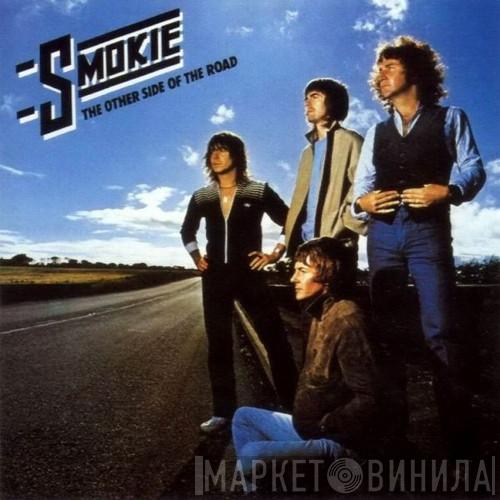 Smokie  - The Other Side Of The Road